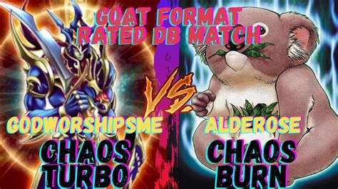 Yu Gi Oh Dueling Book Rated Goat Format Chaos Burn Vs Chaos Turbo