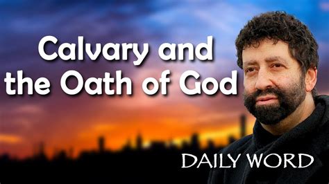 Calvary And The Oath Of God Jonathan Cahn Sermon Youtube