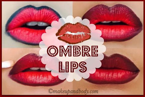 Sexy Ombre Lips Tutorial - Makeup and Body Blog