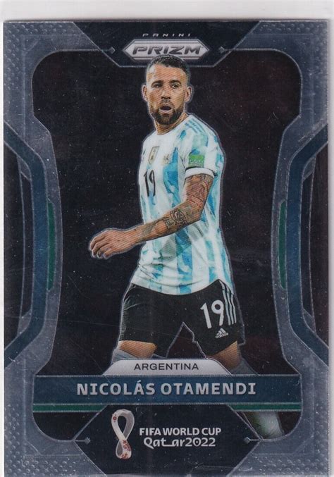 Panini Prizm World Cup Qatar 2022 11 Nicolas Otamendi Missprint 211