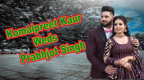 Wedding Ceremony Komalpreet Kaur Weds Prabhjot Singh Singh Studio