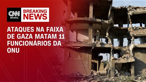 Ataques Na Faixa De Gaza Matam Funcion Rios Da Onu Cnn Youtube