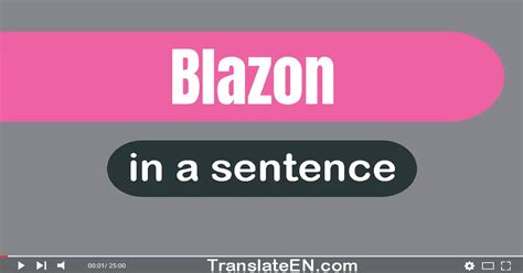 Use "Blazon" In A Sentence