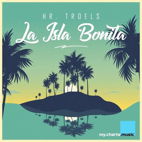 Hr. Troels – La Isla Bonita Lyrics | Genius Lyrics