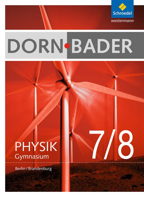 Dorn Bader Physik Si Aktuelle Ausgabe F R Berlin Und Brandenburg