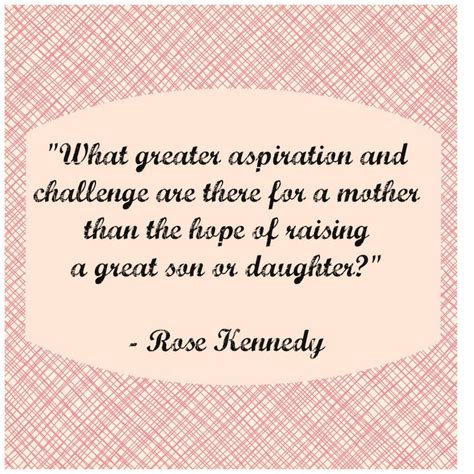 Rose Kennedy Famous Quotes. QuotesGram