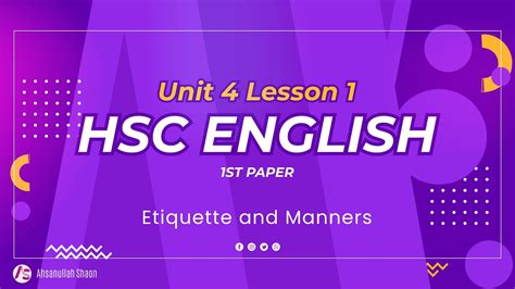 Etiquette And Manners Unit 4 Lesson 1 HSC English 1st Paper VIDEO