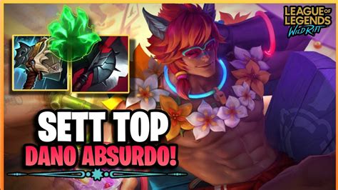 Compensa Muito Fazer Essa Build Pro Sett Lol Wild Rift Sett Top Vs