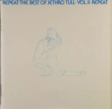 CD JETHRO Tull Repeat The Best Of Vol Ii A5477 EUR 12 98