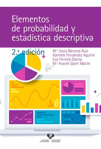 Libro Elementos De Probabilidad Y Estadistica Descriptiva Cuotas