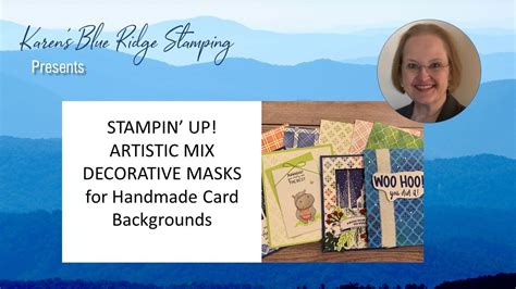 Stampin Up Artistic Mix Decorative Masks For Handmade Card Backgrounds Youtube