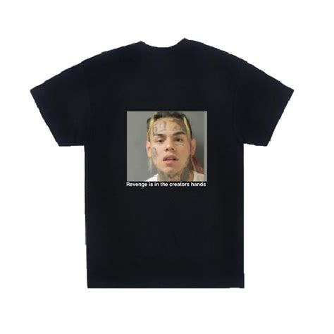 Made a 6ix9ine mugshot tee the editing is horrible but it kinda looks good : r/revengeofficial