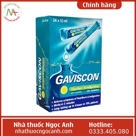 Thuốc Gaviscon 10ml là thuốc gì giá bao nhiêu uống trước hay sau ăn