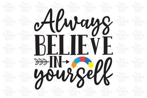 Always Believe In Yourself Autism Svg Graphic By Svgdesignsstore07