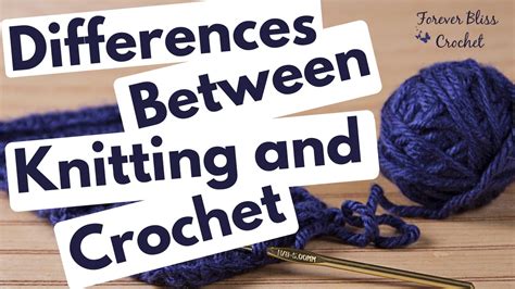 Differences Between Knitting And Crochet Youtube