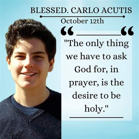 Feast Of Blessed Carlo Acutis Cyber Apostle Of The Eucharist Th