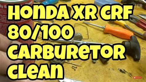 XR CRF 80 100 Carb Clean YouTube