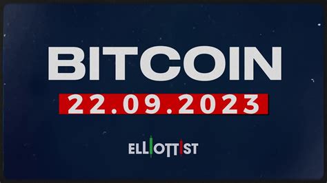 BITCOIN GÜNCEL 22 EYLÜL 2023 ELIOTT DALGA TEORİSİ YouTube