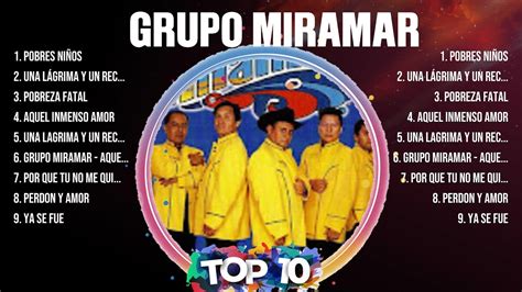 Las Mejores Canciones Del Lbum Completo De Grupo Miramar Youtube