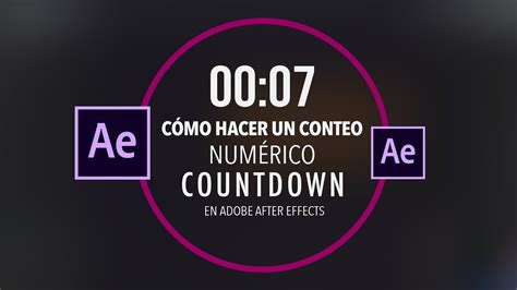 Cómo Hacer Un Contador Numérico Countdown En After Effects Youtube