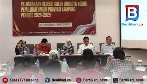 Berdikari Rekrutmen Anggota Kpu Lampung 2024 2029 Resmi Dibuka