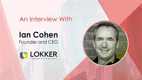 Martech Interview With Ian Cohen Founder And Ceo At Lokker