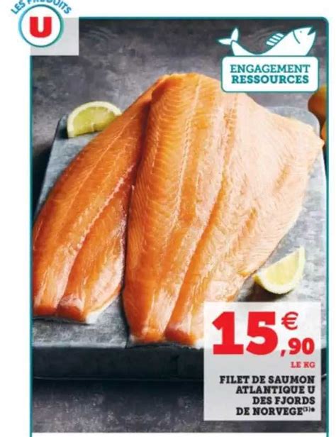 Offre Filet De Saumon Atlantique U Des Fjords De Norvège chez Hyper U