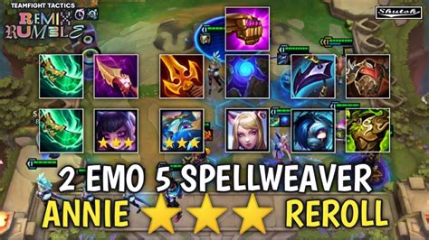 Emo Spellweaver Annie Reroll ⭐⭐⭐ Comeback Hp 1 Tft Set 10 Remix