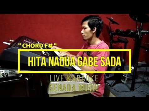 Hita Nadua Gabe Sada Rany Simbolon Live Karaoke Chord F Do