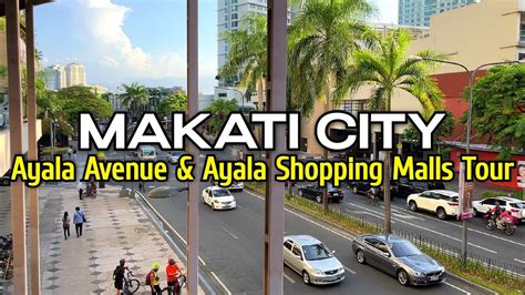 Walking In MAKATI CITY PHILIPPINES One Hour Tour At Ayala Makati S