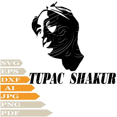 Tupac Shakur Svg File Tupac Amar Shakur Svg Design Hip Hop King Music