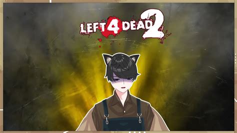 Left Dead Malam Jum At Ya Nyari Zombie Lahhh Youtube