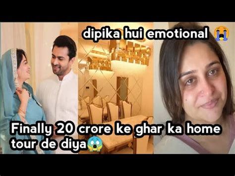 Finally Shoaib Ne 20 Crore Ke Ghar Ka Home Tour De Hi Diya Dipika Hui