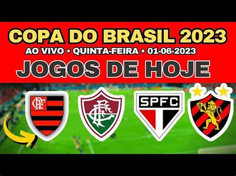 Jogos De Hoje Copa Do Brasil Onde Assistir Ao Vivo Hoje