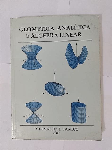 Geometria Analítica e Álgebra Linear Reginaldo J Santos