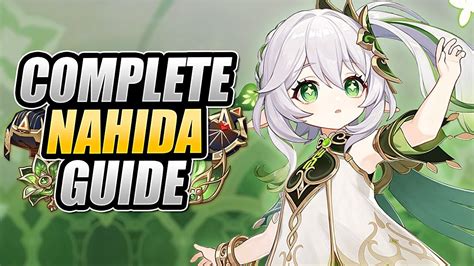 NAHIDA COMPLETE GUIDE Optimal Builds Weapons Artifacts Gameplay