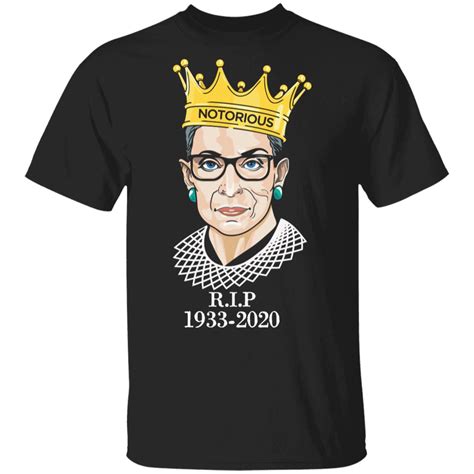 Notorious Rbg Rip 1933 2020 Shirt Hoodie Ladies Tee