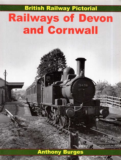 British Railway Pictorial: Railways of Devon and Cornwall