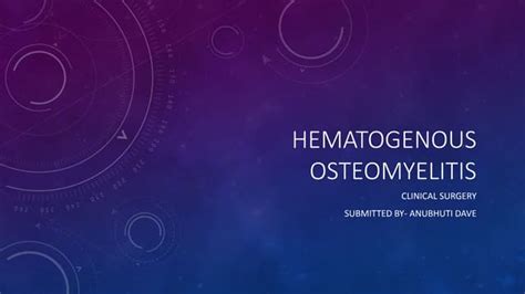 Hematogenous Osteomyelitis Ppt