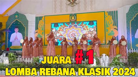 Juara Lomba Rebana Klasik Remaja Putri Tahun Youtube