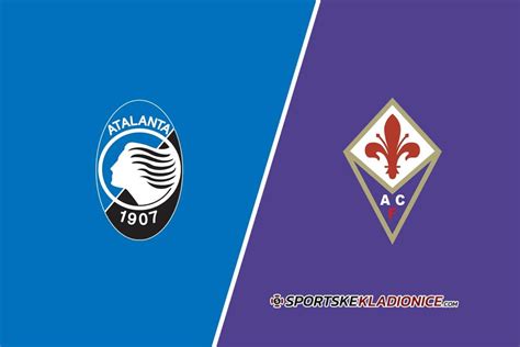 Atalanta Vs Fiorentina Tipovi Savjeti I Kvote 24 04 2024 21 00