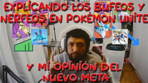 Explicando Los Bufeos Y Nerfeos En El Nuevo Parche De PokÉmon Unite Y