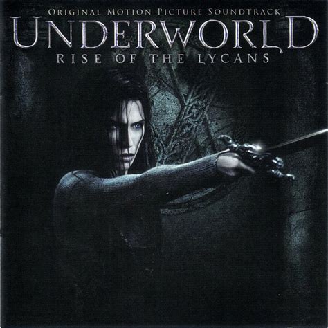 Underworld Rise Of The Lycans Original Motion Picture Soundtrack