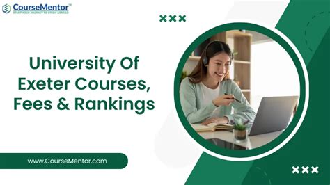 The University Of Exeter Courses Fees And Rankings In 2023