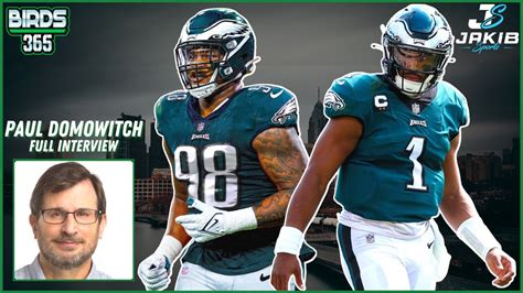 Paul Domowitch Talks NFC East Race Eagles Defensive Line Depth Jalen