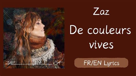 Zaz De Couleurs Vives Vivid Colors French English Lyrics Paroles