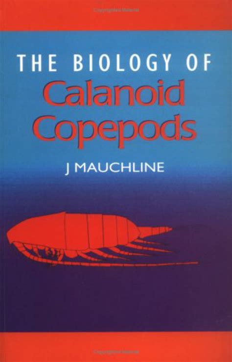 Advances In Marine Biology Volume The Biology Of Calanoid Copepods