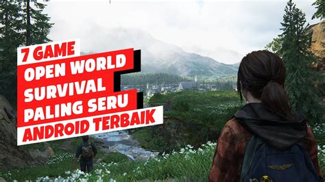 Game Open World Survival Terbaik Android Wajib Coba Paling