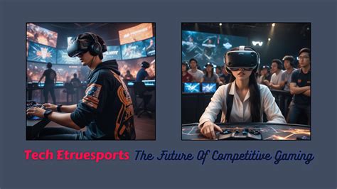 Tech Etruesports Revolutionizing Competitive Gaming Quills Craft