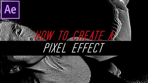 How To Create A Pixel Effect After Effects Tutorial Youtube